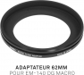 Adaptateur 62mm pour EM-140 DG MACRO