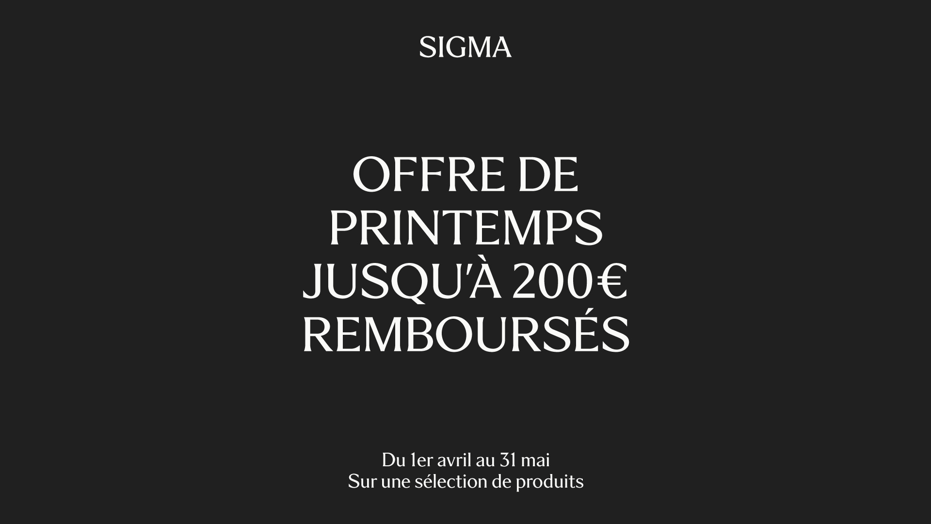 Offre de Remboursement Printemps : Jusqu'à 200€ sur une sélection d'objectifs