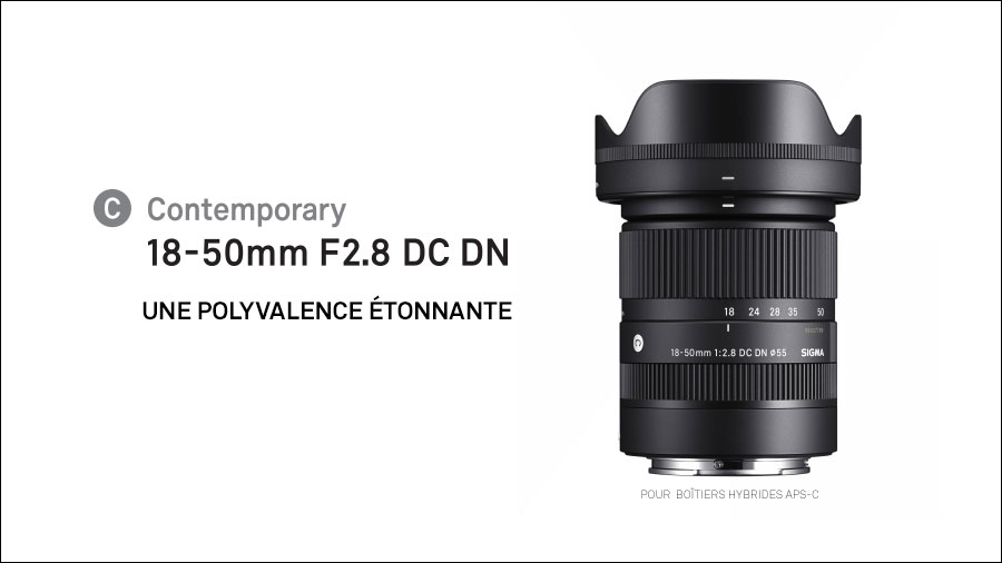 Nouveau : 18-50mm F2.8 DC DN | Contemporary pour hybrides petit format